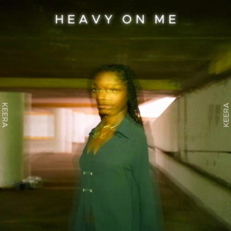 Heavy On Me | Boomplay Music