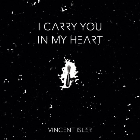 I Carry You In My Heart | Boomplay Music