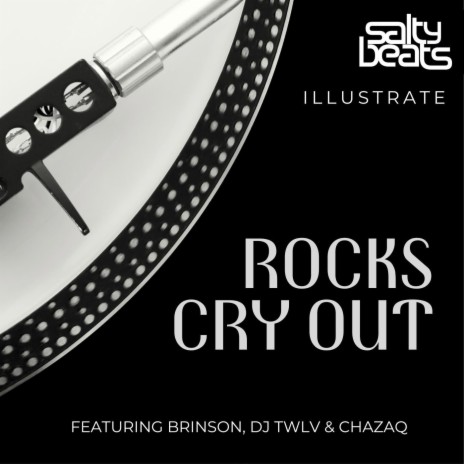 Rocks Cry Out (feat. Brinson, Chazaq & DJ Twlv) | Boomplay Music