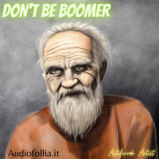 Don't be boomer