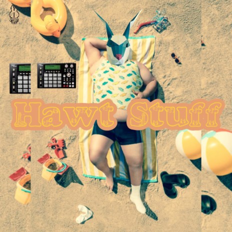 Hawt Stuff | Boomplay Music