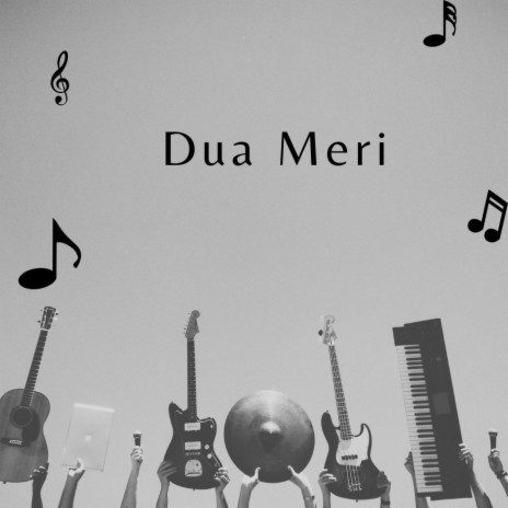 Dua Meri | Boomplay Music