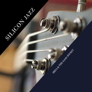 Silicon Jazz