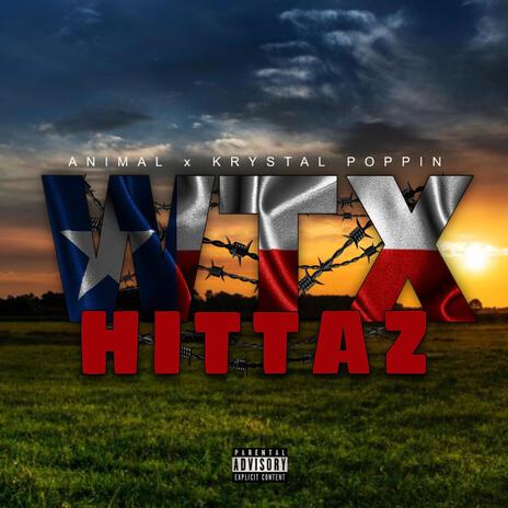 WTX HITTAZ ft. Krystall Poppin | Boomplay Music