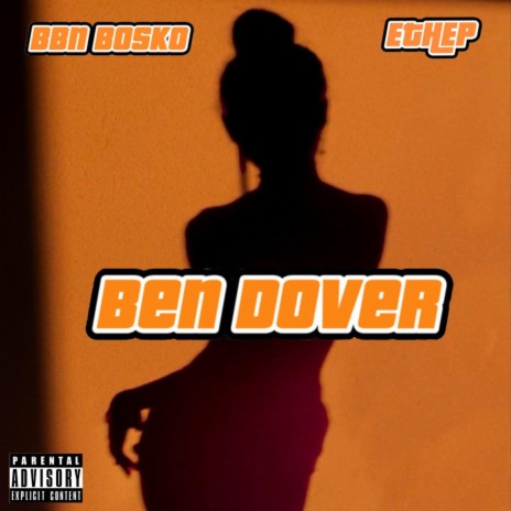 Ben Dover ft. ETHEP | Boomplay Music