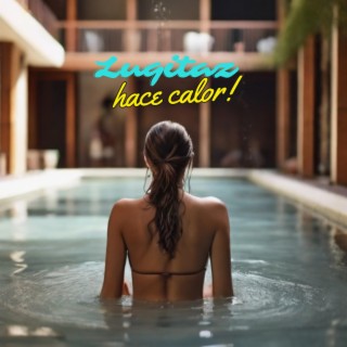 hace calor lyrics | Boomplay Music