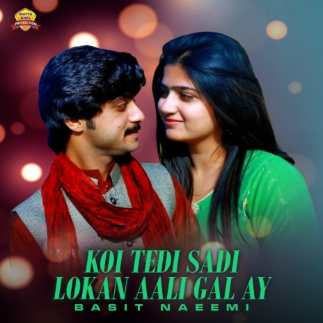 Koi Tedi Sadi Lokan Aali Gal Ay | Boomplay Music