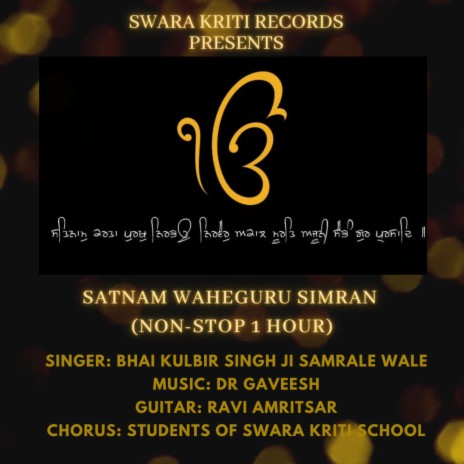 SATNAM WAHEGURU SIMRAN (Extended Version) ft. BHAI KULBIR SINGH JI | Boomplay Music