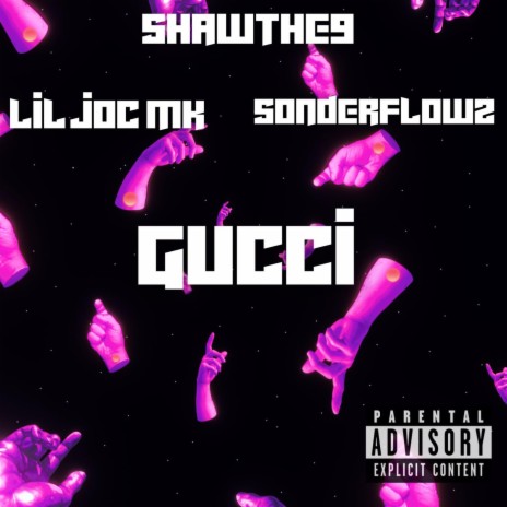 Gucci ft. Sonderflowz & Lil Joc MK | Boomplay Music