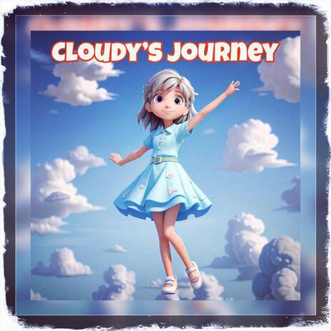 Cloudy’s Journey | Boomplay Music