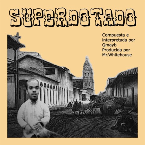 SUPERDOTADO ft. Whitehouse | Boomplay Music