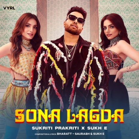 Sona Lagda ft. Prakriti Kakar & Sukh-E Muzical Doctorz | Boomplay Music