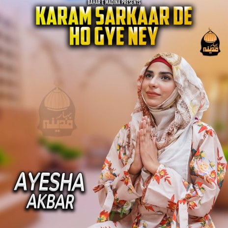 Karam Sarkaar De Ho Gye Ney | Boomplay Music