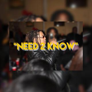 Need 2 Know ft. Don Tron lyrics | Boomplay Music