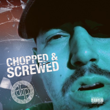 Chopped & Screwed (Chopped & Screwed)