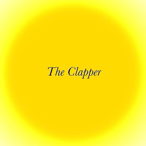 The Clapper | Boomplay Music