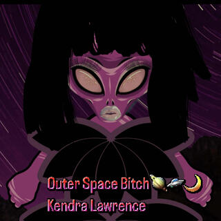 Outer Space Bitch