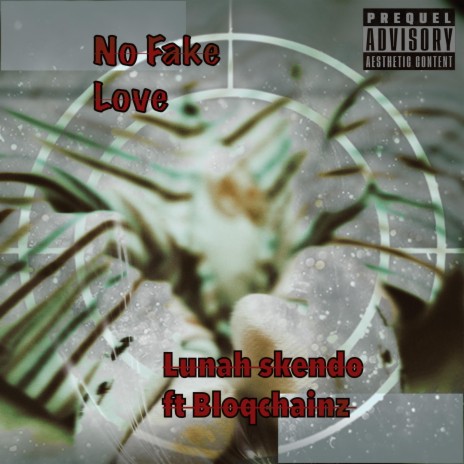 No fake love ft. Bloqchainz | Boomplay Music