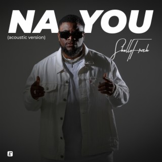 Na You (Acoustic Version)