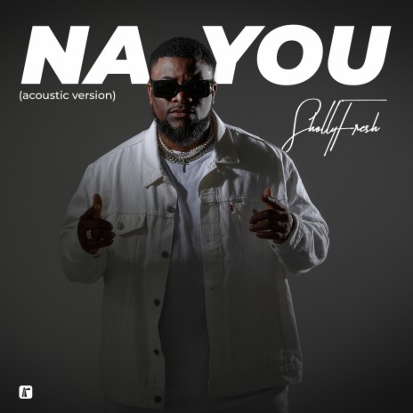 Na You (Acoustic Version) | Boomplay Music