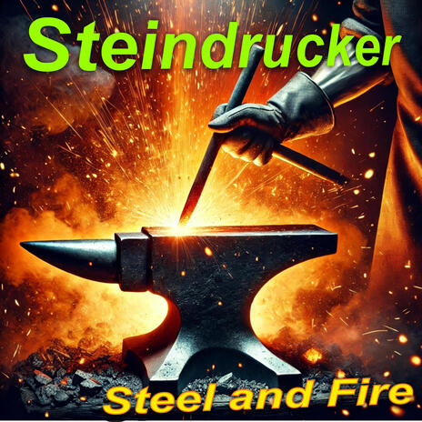 Steel and Fire | Boomplay Music