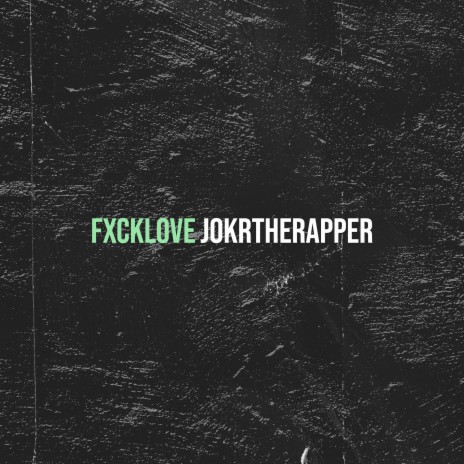 Fxcklove | Boomplay Music