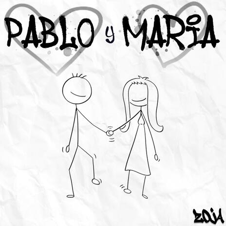 Pablo y María | Boomplay Music