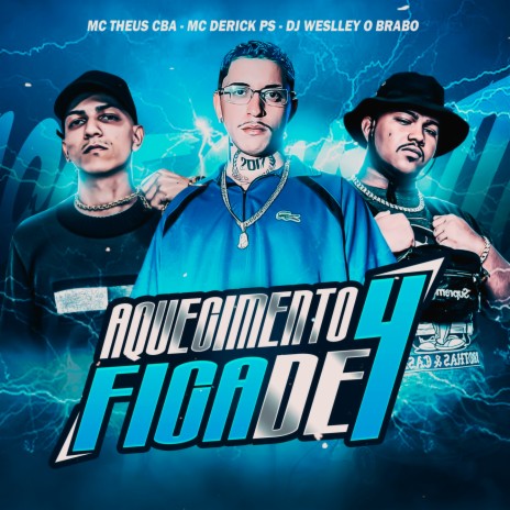 FICA DE 4 ft. DJ WESLEY O BRABO & Mc Theus Cba | Boomplay Music