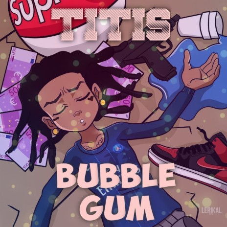 Bubble Gum | Boomplay Music