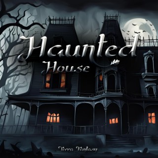 Haunted House