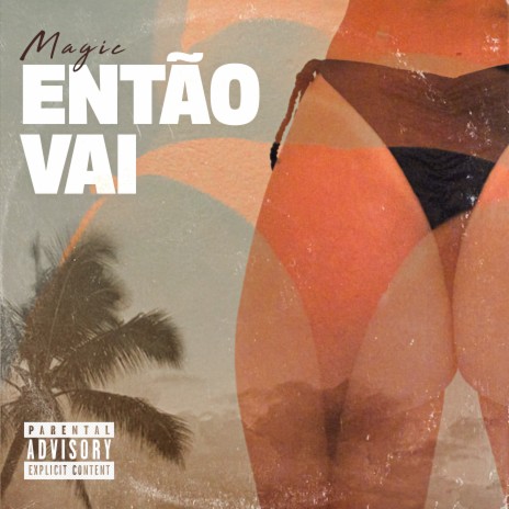 Então Vai ft. M2K | Boomplay Music