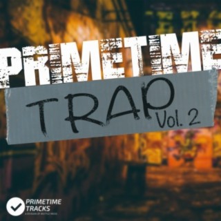 Primetime Trap, Vol. 2