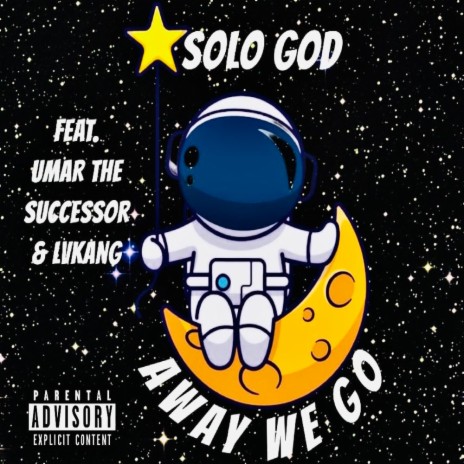 Away We Go ft. Umar The Successor & LvKang | Boomplay Music