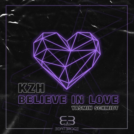 Believe in Love ft. Yasmin Schmidt | Boomplay Music