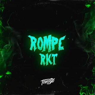 Rompe RKT