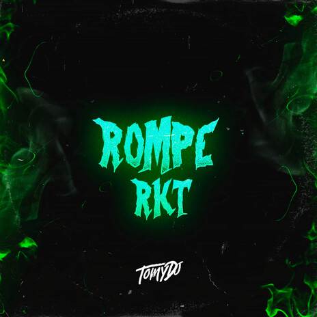 Rompe RKT