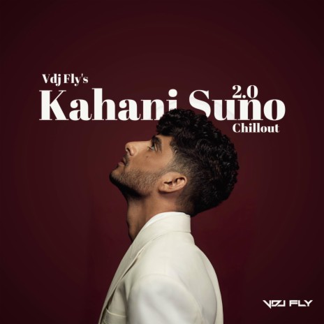 Kahani Suno 2.0 (Chillout) | Boomplay Music