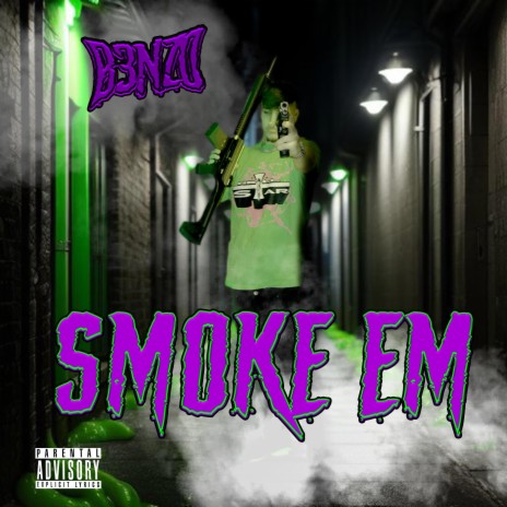 Smoke Em | Boomplay Music