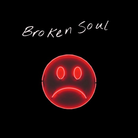 Broken Soul | Boomplay Music