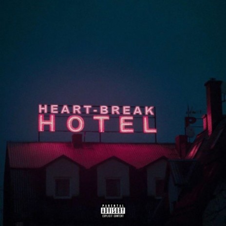 Heartbreak Hotel | Boomplay Music