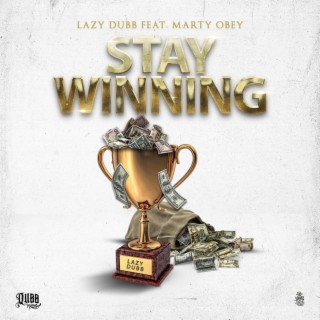 Stay Winning lyrics | Boomplay Music