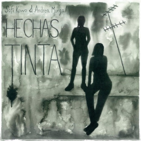 Hechas tinta ft. Andrea Murga | Boomplay Music