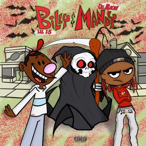 Billy and Mandy ft. Lil 15 | Boomplay Music