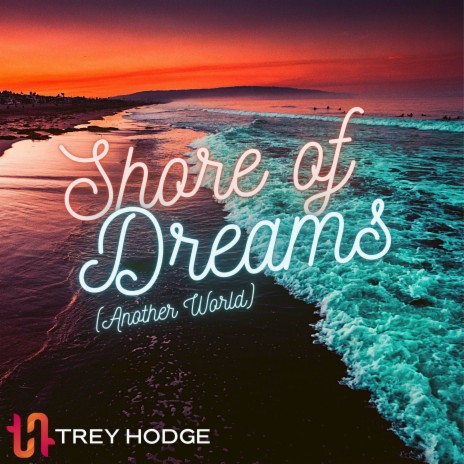 Shore of Dreams (Another World) ft. Augusta Joralemon & Alyssa Porter | Boomplay Music