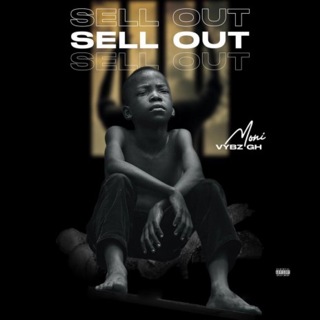Sell Out | Boomplay Music