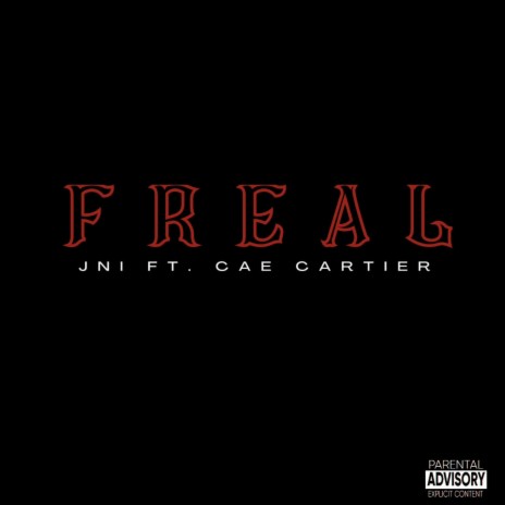 FREAL ft. Cae Cartier