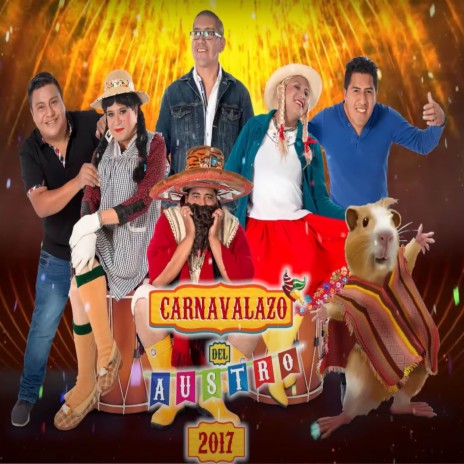 Carnavalazo del Austro 2017