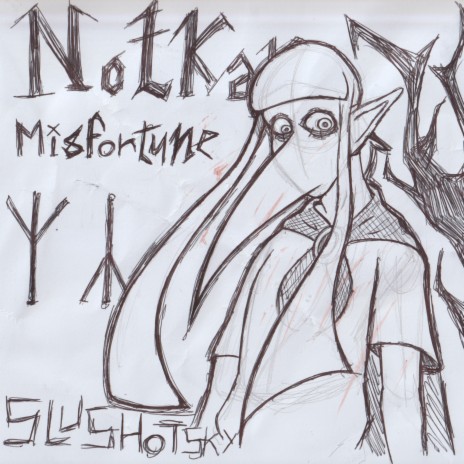 Notkar Misfortune | Boomplay Music