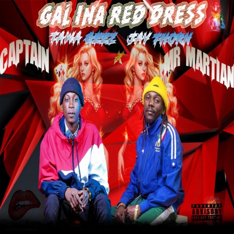 Gal Ina Red Dress (feat. Jay Thorn Martian) | Boomplay Music
