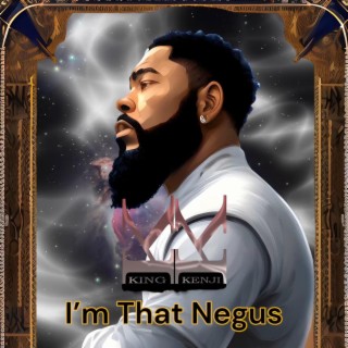 Im That Negus